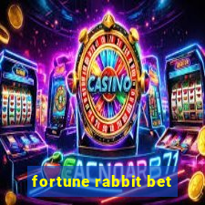 fortune rabbit bet